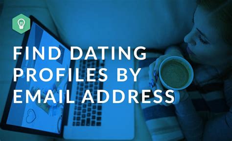 find dating profile by email